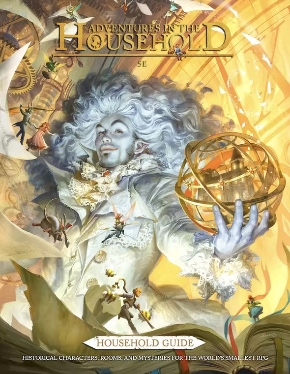 Adventures in the Household 5E - Household Guide (HC)
