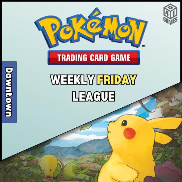 Downtown Events - Friday - Pokémon League!