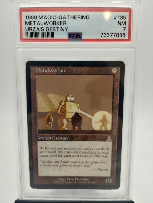 Metalworker - Urza's Destiny - PSA Graded 7 73377898