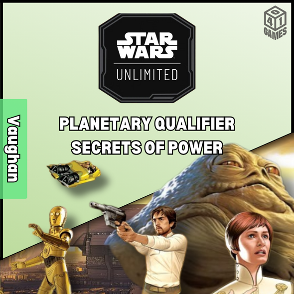 Star Wars Unlimited Secrets of Power Planetary Qualifiers