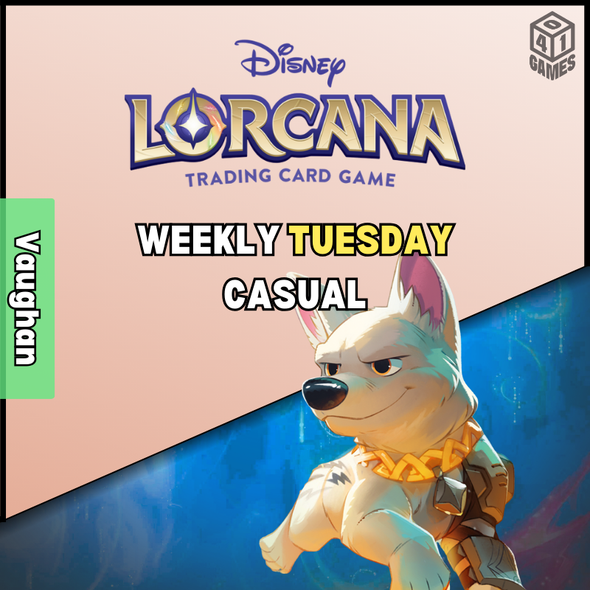 Vaughan Events - Tuesday - Disney Lorcana! Casual!