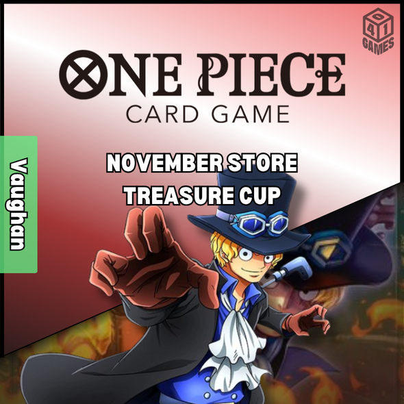 Vaughan Events - One Piece TCG - November Store Treasure Cup 2025