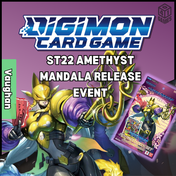 Vaughan Events - Digimon - ST-22 AMETHYST MANDALA Release Event
