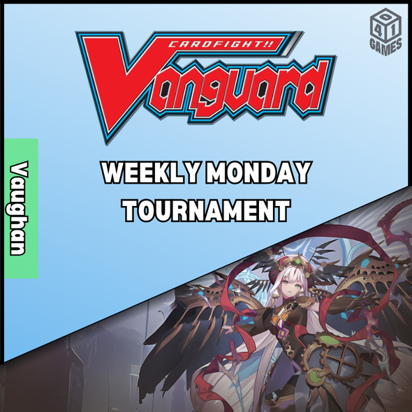 Vaughan Events - Monday - Cardfight Vanguard Tournament