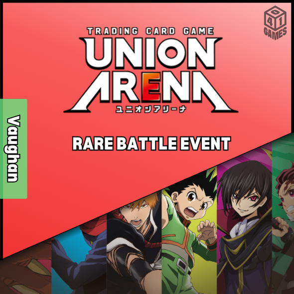 Vaughan Events - Union Arena - Rare Battle