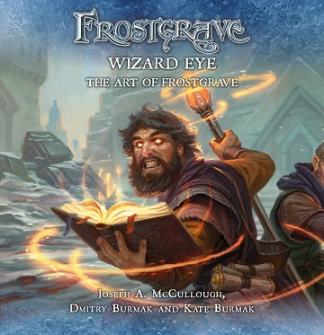 Frostgrave - Wizard Eye: The Art of Frostgrave