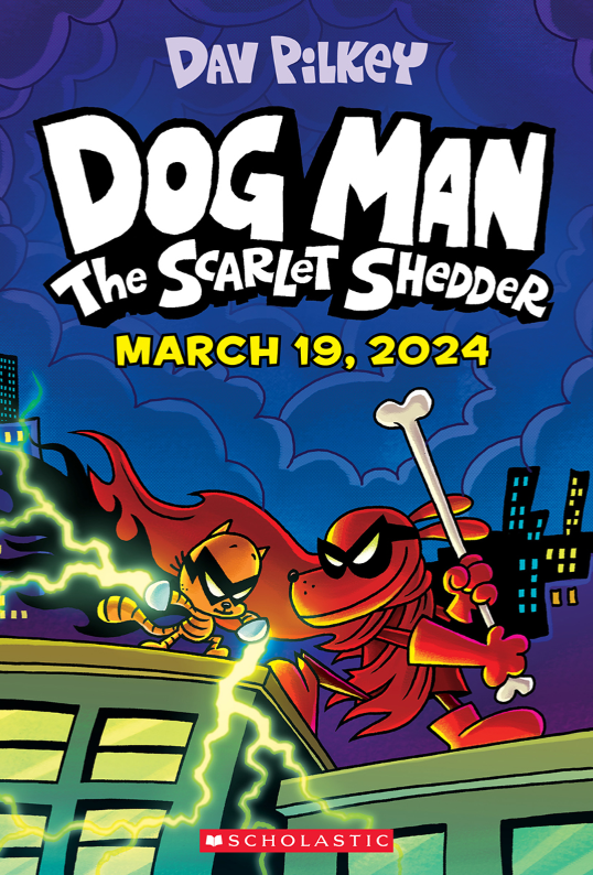 Dog Man #12: The Scarlet Shredder